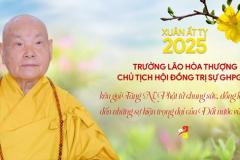 Năm Ất Tỵ 2025: Trưởng lão Hòa thượng Chủ tịch HĐTS kêu gọi Tăng Ni, Phật tử chung sức, đồng lòng hướng đến những sự kiện trọng đại của đất nước