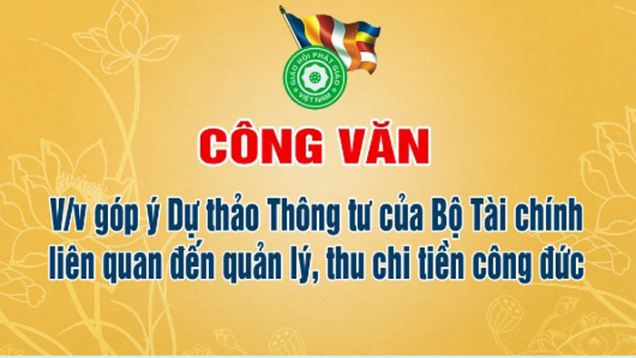 Công Văn của HĐTS V/v góp ý Dự thảo Thông tư của Bộ Tài chính liên quan đến quản lý, thu chi tiền Công đức