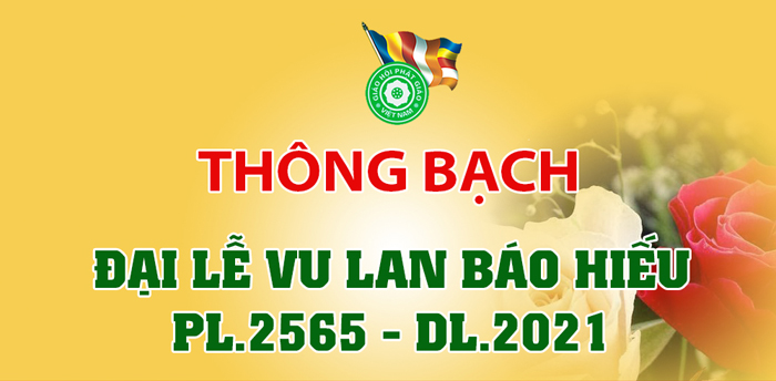  Thông Bạch Đại Lễ Vu Lan Báo Hiếu PL.2565 của Trung ương GHPGVN 