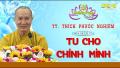 TU CHO CHÍNH MINH - Thượng tọa Thích Phước Nghiêm