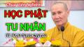 HỌC PHẬT TU NHÂN - Thượng tọa Thích Phước Nghiêm