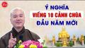 Ý NGHĨA VIẾNG 10 CẢNH CHÙA  - Thầy Thích Pháp Hòa